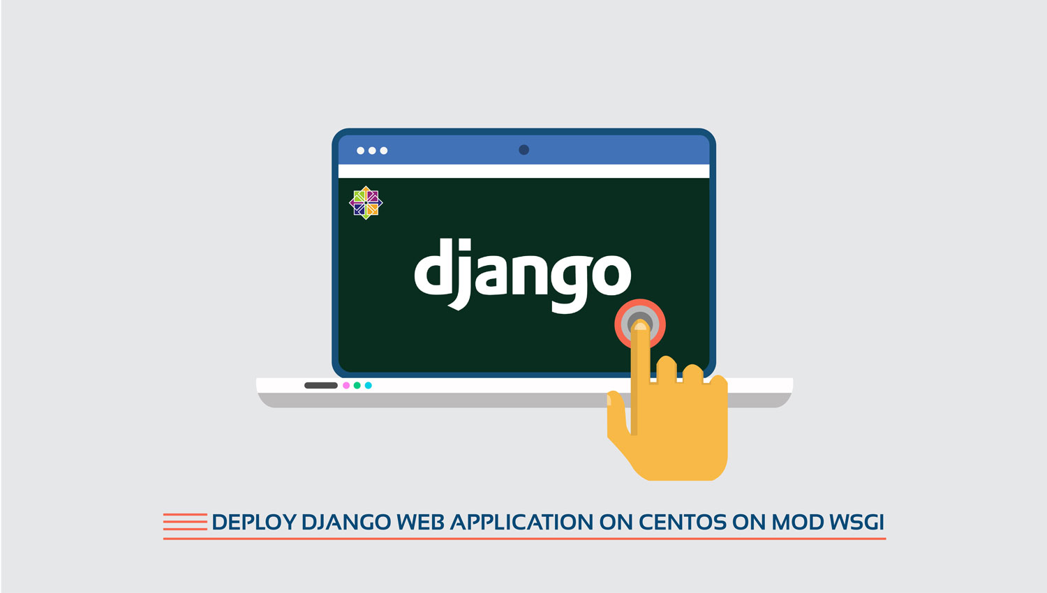 راه‌اندازی اپلیکیشن django (جنگو) روی Centos با mod wsgi