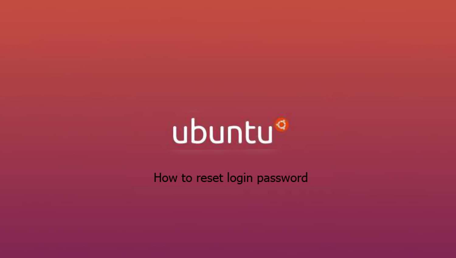 روش ریست کردن پسورد در اوبونتو (Ubuntu)